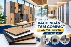Cung Cấp Vách Ngăn Tấm Compact Làm Tủ Locker Đầy Đủ Giá Tốt